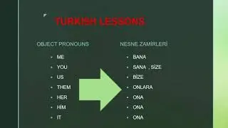 LEARN TURKİSH -THE OBJECT PRONOUNS -LESSON 3