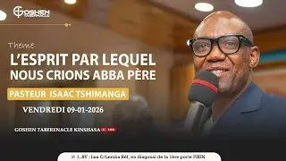 L'ESPRIT PAR LEQUEL NOUS CRIONS ABBA-PERE.  PAST ISAAC TSHIM;  Vend. 09-01-2026