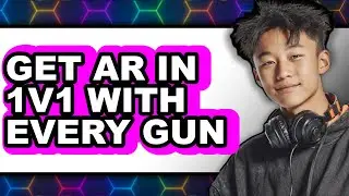 How to Get Ar in 1v1 with Every Gun - Full Guide