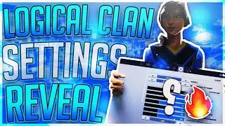 LogicaL Clan Settings Reveal