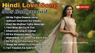 Classic 90s Hindi Love Songs | Feel the True Romance