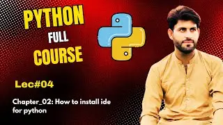 IDE Walk Through | Python Full Course