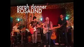Rosalind (live with band) by Sarah Donner