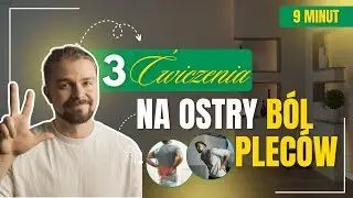 Ostry ból pleców? Fizjoterapeuta pokazuje 3 najlepsze ćwiczenia