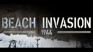 Beach Invasion 1944 - Gameplay Reveal Trailer