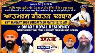 25-01-26 {LIVE} Atamras Kirtan Darbar, Omaxe Royal Residency, Pakhowal Road Ludhiana