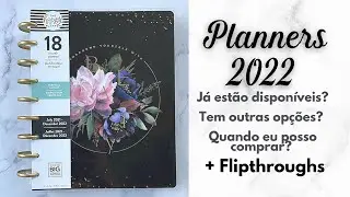 PLANNERS 2022 - The Happy Planner - Quando eu posso comprar? + Flipthroughs!