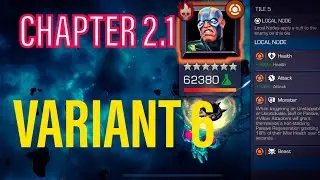 Variant 6 Chapter 2.1 Completion | Marvel Contest Of Champions