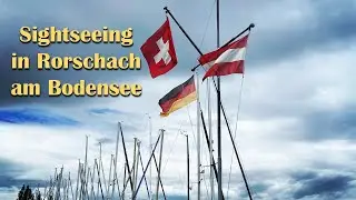 Sightseeing in Rorschach am Bodensee, Switzerland (Lake Constance)
