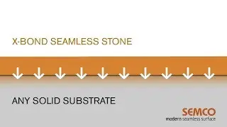 SEMCO X-Bond Seamless Stone How X-Bond Works