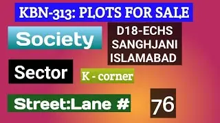 Sector-A : Street #76 :Corner | D18-ECHS SANGHJANI Islamabad : Plot for Sale 