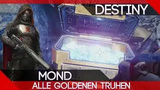 DESTINY - Mond | Fundorte aller goldenen Truhen [Xbox One]
