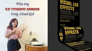Hướng dẫn học Visual Led After Effects: Tạo hiệu ứng Text Typography Animation