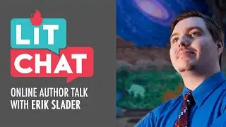 Lit Chat with Erik Slader