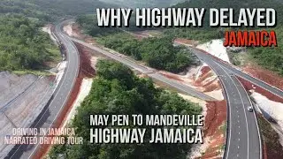 Why Delays May Pen to Mandeville Highway Jamaica