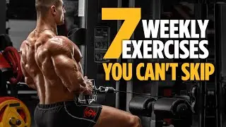 7 Weekly Exercises You Can't Skip