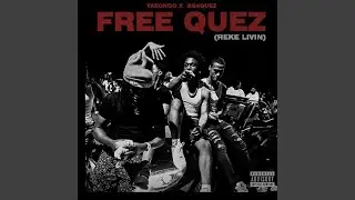 FREE QUEZ (REKE LIVIN) (feat. 264 Quez)
