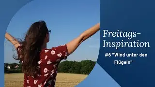 Freitagsinspiration No6 