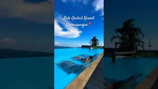 Polo Orchid Resort,  Cherrapunjee📍2023 #2023 #travel #solotravel #foryou #viral  #shorts #love
