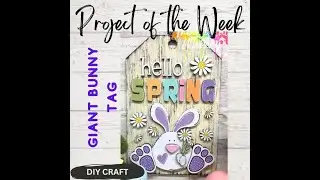 Paint a Hello Spring Bunny Giant Gift Tag