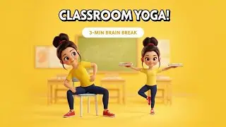Classroom Yoga &mdash; 3-Min Brain Break for Kids 🧠✨ | Quick Movement to Boost Focus