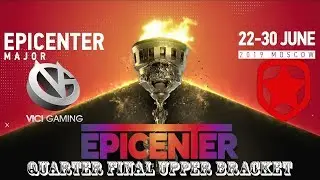 Vici Gaming vs Gambit Esports | Dota 2 EPICENTER Major 2019 | BO3