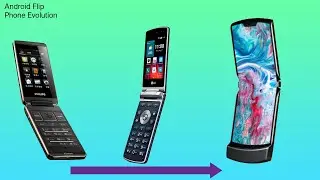 Android Flip Phone Evolution