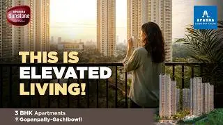 Elevate Your Lifestyle at Aparna Sunstone!