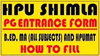 HPU Shimla Entrance Form 2022-2023 || How to Fill