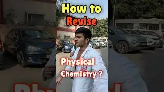 Physical chemistry aise revise karo!?🤫📝 #neet #mbbs #neet2025 #motivation #trending