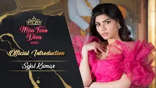 Miss Teen Diva 2020 Official Introduction - Sejal Kumar