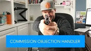 Commission objection handler - Colton Lindsay