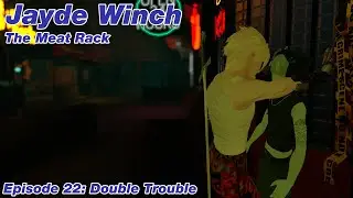 Jayde Winch | The Meat Rack | Vrchat Metaverse RP | Episode 22: Double Trouble