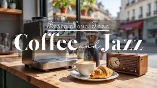 Relaxing Jazz & Work ☕ Cafe Background Music for Focus | Instrumental Bossa Nova Jazz