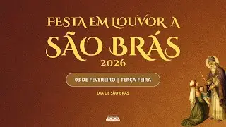 Dia de São Brás | 03/02/2026 - 19h | Patos de Minas/MG