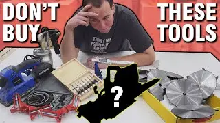 Do Not Buy These Tools!