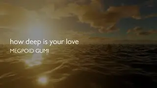 gumi sv2 - how deep is your love
