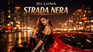 🎦 💿 DJ Luna – Strada Nera 🔥 Italo Disco 2026 Official Audio