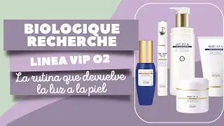 Devuelve la luz a tu piel con Biologique Recherche y su l&iacute;nea VIP O2
