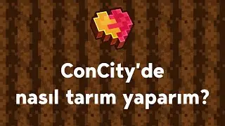 ConCity'de nasıl tarım yaparım?