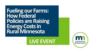 Fueling our Farms: How Federal Policies are Raising Energy Costs in Rural Minnesota