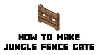 Minecraft Survival: How to Make Jungle Fence gate