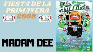Madame Dee - Fiesta de la Primavera 2008 - Sala Megatron (Campillos, Malaga)