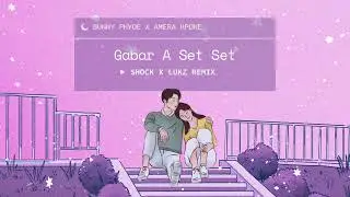 Bunny phyoe & Amara Hpone -Gabar aset set  (SHOCK & LUKZ REMIX)