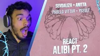React ALIBI PT. 2 - SEVDALIZA FT. ANITTA, PABLLO VITTAR & YSEULT