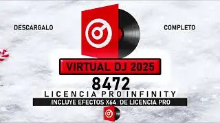 VIRTUAL DJ 8472 2025 LICENCE PRO INFINITY