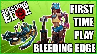 BLEEDING EDGE BETA! - FIRST TIME PLAYING!
