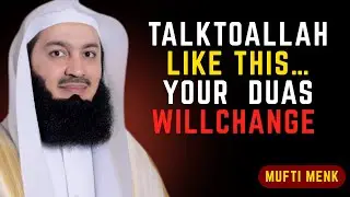 TALK TO ALLAH LIKE THIS AND WATCH YOUR PRAYERS GET ANSWERED | Mufti Menk | Islamic Lectures