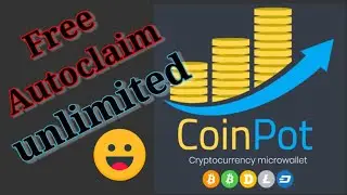 Coinpot Auto claim Free|| Earn 20,000 Per month💲💲|| 75,000 Token