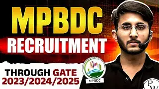 MPBDC Recruitment 2026 Through GATE 2023, 2024, 2025 | Detailed Notification Out